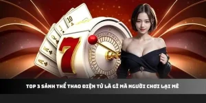 Thể Thao Điện Tử Là Gì? Top 3 Sảnh Nổi Bật Nhất 23WIN